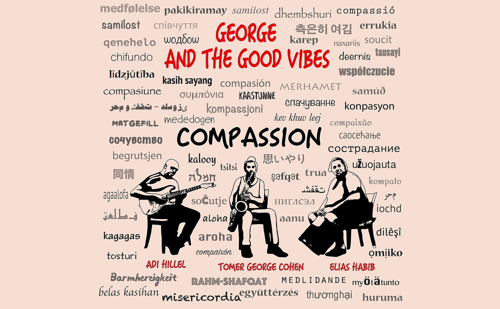 George And The Good Vibes - Compassion