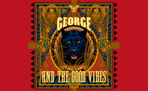 George & The Good Vibes - George & The Good Vibes
